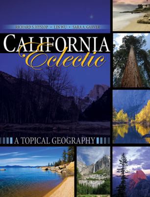 California Eclectic: A Topical Geography 0757570607 Book Cover