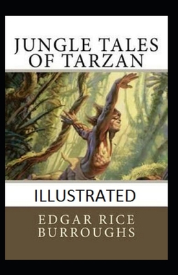 Paperback Jungle Tales of Tarzan Illustrated Book