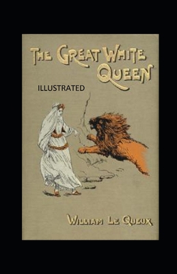 The Great White Queen Illustrated B08W3K8SMX Book Cover