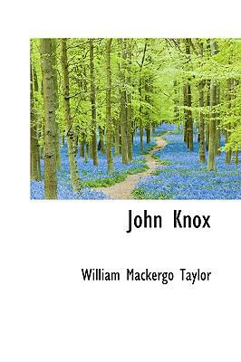 John Knox 0559466382 Book Cover