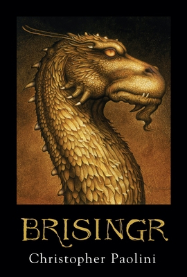 Brisingr: Book III 0375826726 Book Cover