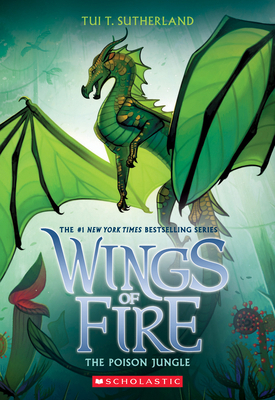 The Poison Jungle (Wings of Fire #13): Volume 13 1338214527 Book Cover