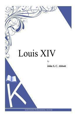 Louis XIV 1494702266 Book Cover