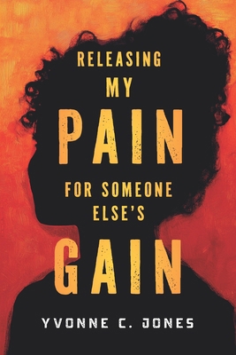 Releasing My Pain For Others Gain B0DPR2W178 Book Cover