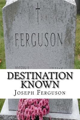 Destination Known 198183320X Book Cover