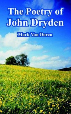 The Poetry of John Dryden 1410223833 Book Cover