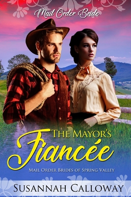 The Mayor's Fiancée B0B2MWMG93 Book Cover