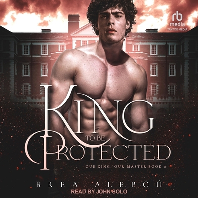 A King to Be Protected B08Z9VZTPW Book Cover