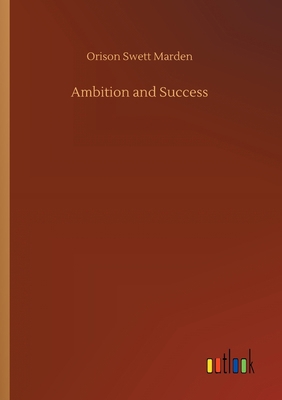 Ambition and Success 3752421622 Book Cover