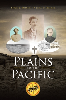 Plains to the Pacific 1646701976 Book Cover