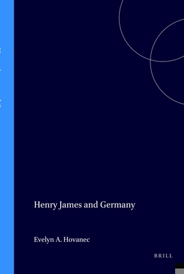 Henry James and Germany 9062039022 Book Cover