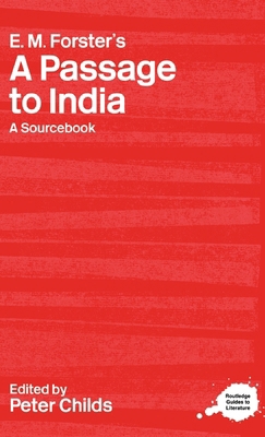 E.M. Forster's A Passage to India: A Routledge ... 0415238226 Book Cover
