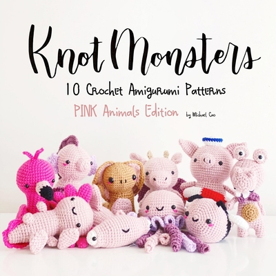 KnotMonsters: cute kawaii amigurumi crochet pat... B08S2NFH3Z Book Cover