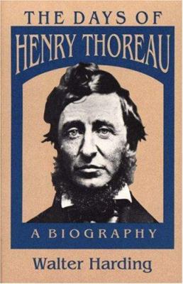 The Days of Henry Thoreau: A Biography 0691024790 Book Cover