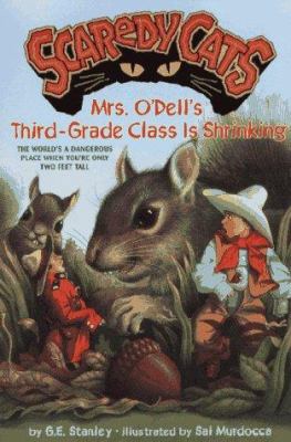 Mrs. O'Dell's Third-Grade Class Is Shrinking 0689808607 Book Cover