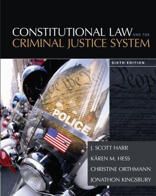 Constitutional Law and the Criminal Justice System 1305263359 Book Cover