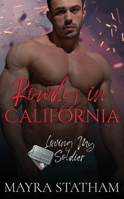 Rowdy in California B0BHL2XL7G Book Cover