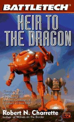 Battletech 28: Heir to the Dragon (Battletech) 0451455274 Book Cover