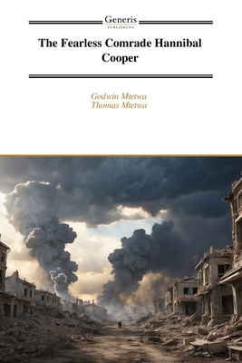 The Fearless Comrade Hannibal Cooper B0FKYGTPQ7 Book Cover