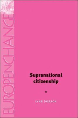 Supranational Citizenship 0719069521 Book Cover
