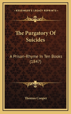 The Purgatory of Suicides: A Prison-Rhyme in Te... 1164331361 Book Cover