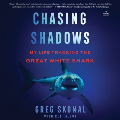 Chasing Shadows: My Life Tracking the Great Whi... B0C8R79RFP Book Cover