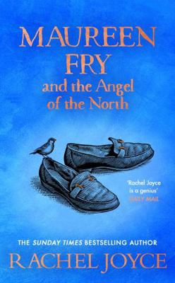 Maureen Fry and the Angel of the North: From th... 0857529005 Book Cover