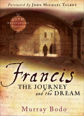 Francis: The Journey and the Dream 161636064X Book Cover