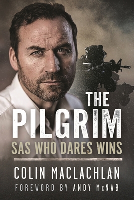 The Pilgrim: SAS Who Dares Wins 1036126587 Book Cover