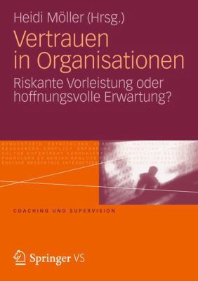 Vertrauen in Organisationen: Riskante Vorleistu... [German] 3531181181 Book Cover