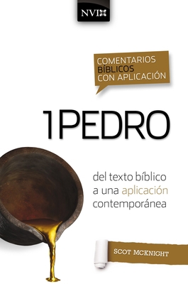 Comentario Bíblico Con Aplicación NVI 1 Pedro: ... [Spanish] 0829771360 Book Cover