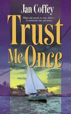 Trust Me Once 1551668599 Book Cover