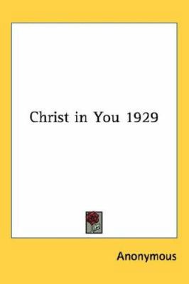 Christ in You 1929 1432605232 Book Cover