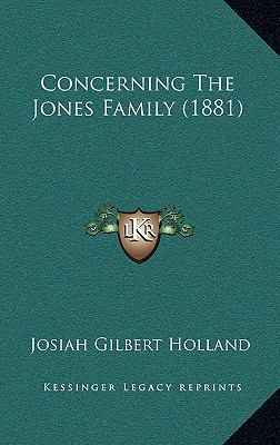 Concerning The Jones Family (1881) 116647142X Book Cover