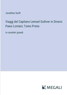 Viaggj del Capitano Lemuel Gulliver in Diversi ... [Italian] 3387081502 Book Cover