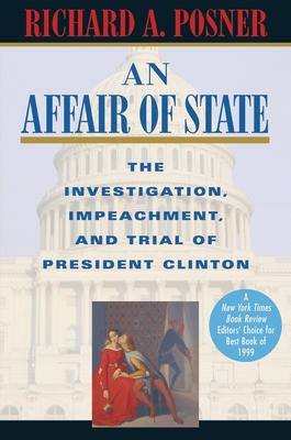 An Affair of State: The Investigation, Impeachm... 0674003918 Book Cover