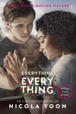 Everything, Everything Movie Tie-In Edition 1524769800 Book Cover
