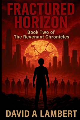 Fractured Horizon: Book Two Of The Revenant Chr... B0DPV325L5 Book Cover