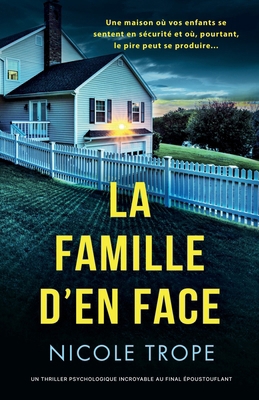 La Famille d'en face: Un thriller psychologique... [French] 1835255191 Book Cover