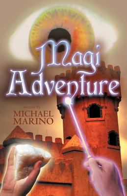 Magi Adventure 1469137119 Book Cover
