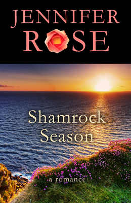 Shamrock Season: A Romance 1504020464 Book Cover
