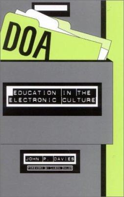 Doa: Education in the Electronic Culture 0810846942 Book Cover