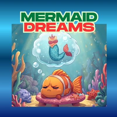 Mermaid Dreams B0FY1MPPWJ Book Cover