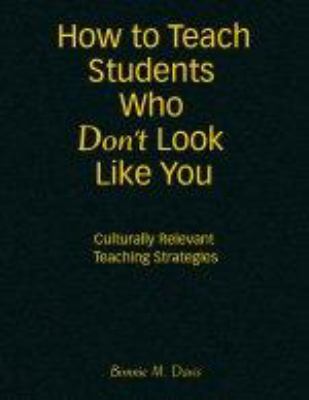 How to Teach Students Who Don&#8242;t Look Like... 1412924464 Book Cover