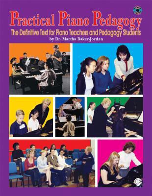Practical Piano Pedagogy: The Definitive Text f... 0757911420 Book Cover