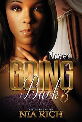 Never Going Back 3 1533669155 Book Cover