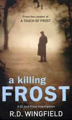 A Killing Frost (D.I. Jack Frost) B00RP519RG Book Cover