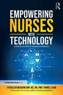 Empowering Nurses with Technology: A Practical ... 1032575107 Book Cover