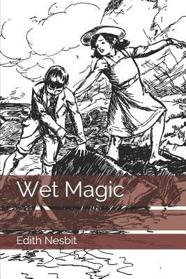 Wet Magic 1790928303 Book Cover