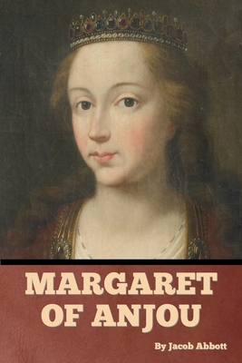 Margaret of Anjou B0CB84Y5H1 Book Cover